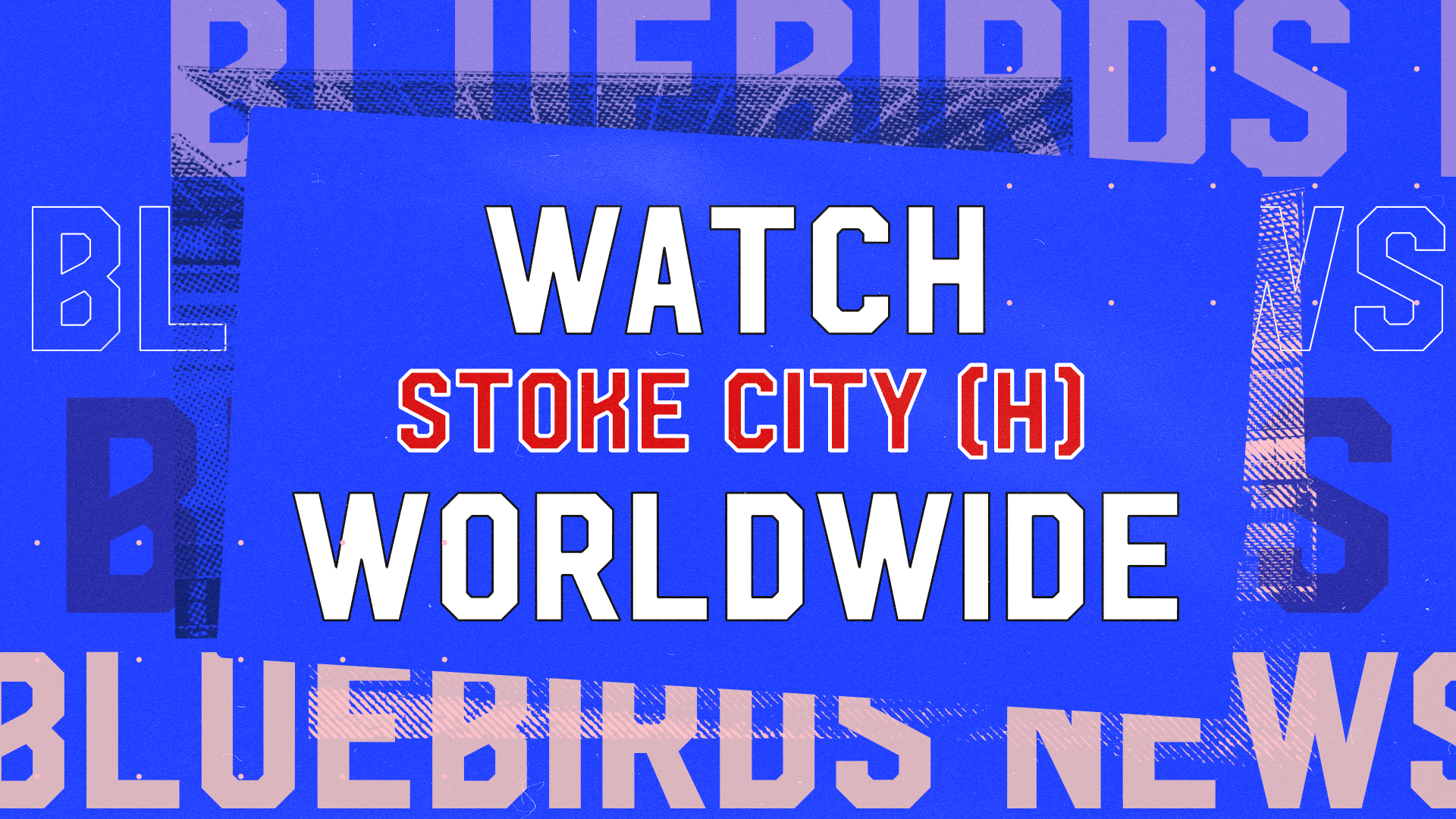 How to watch on sale stoke city live